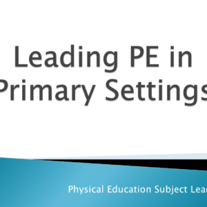 Leading PE in primary schools